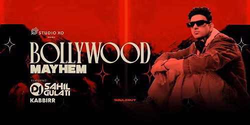 Studio XO Presents Bollywood Mayhem ft. DJ Sahil
