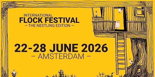 Flock Festival 2026 - The Nestling Edition
