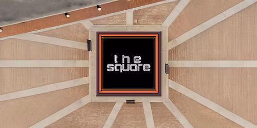 [the square] Grand Opening! feat. Alma June \/ Luc Anthony \/ Ana Blosset