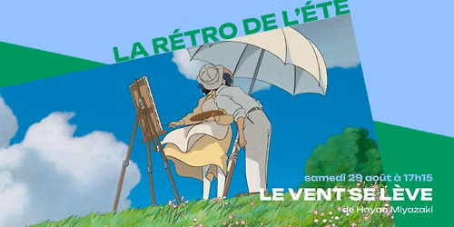 La r\u00e9tro de l'\u00e9t\u00e9 \u2605 LE VENT SE L\u00c8VE de Hayao Miyazaki