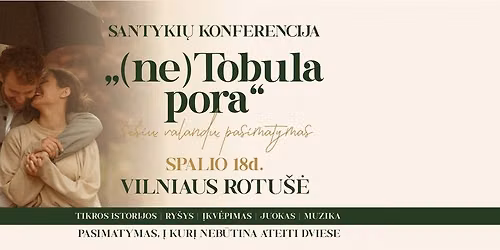 Santyki\u0173 konferencija "(ne)Tobula pora" 2026 Vilnius