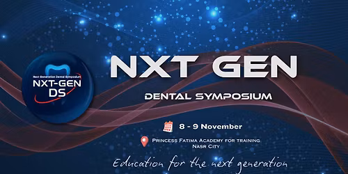 NXT GEN Dental Symposium