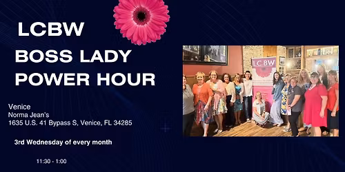 LCBW Boss Lady Power Hour - Venice Chapter