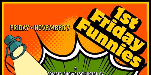 First Friday Funnies hosted by Jimbo Jenkins
