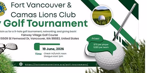 Fort Vancouver & Camas Lions CHARITY Golf Tournament
