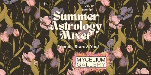 Summer Astrology Mixer