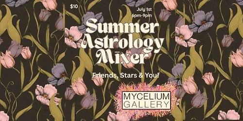 Summer Astrology Mixer