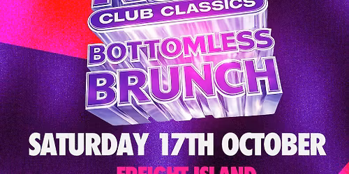 R&B Club Classics Bottomless Brunch - Freight Island