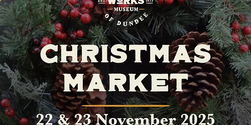 Verdant Works Christmas Market 2025