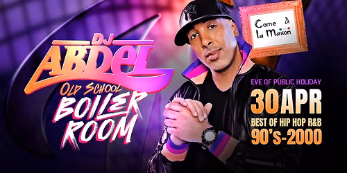 DJ ABDEL - OLD SCHOOL\ud83d\udd25BOILER ROOM\ud83d\udd25