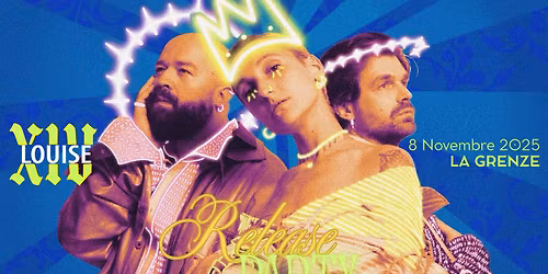 Carte blanche \u00e0 Louise XIV (release party) + Badass P\u00e9tale + Sh\u00f4nagon \u00e0 La Grenze