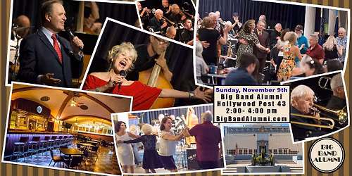Big Band Series, Music\/Dance, Historic Hollywood American Legion Post 43, November 9, 2025