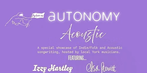 AUTONOMY 8! (ACOUSTIC) FEAT. IZZY HARTLEY - ELSA HEWITT - THE FOLK DRAMA - BARNDANCER
