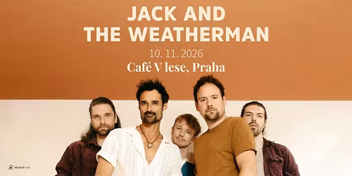 Jack and the Weatherman \u2022 Caf\u00e9 V lese