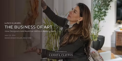 THE BUSINESS OF ART: How Designers Add Revenue Without