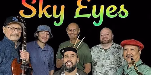 Tuesdays in the Plaza: Sky Eyes (Reggae)