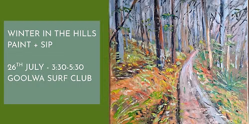 Winter in the Hills - Paint and Sip Goolwa