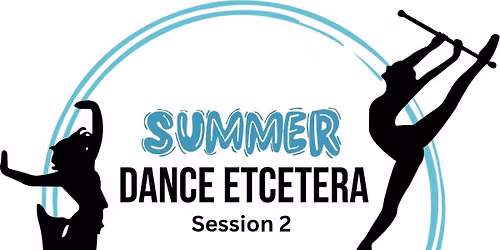 Summer Session 2 Begins!