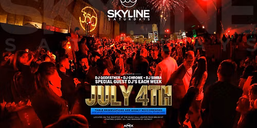 Skyline Saturday on July 4 at 3Fifty Terrace!