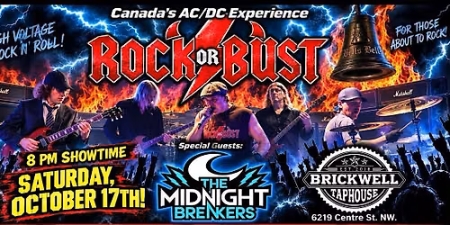 ROCK OR BUST - THE AC\/DC TRIBUTE &  SPECIAL GUESTS: THE MIDNIGHT BREAKERS