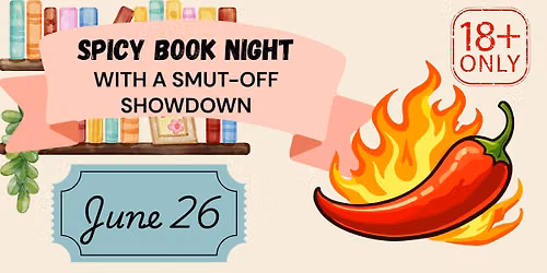 SOLD OUT 🌶️ Too Hot to Handle: A Spicy Book Night