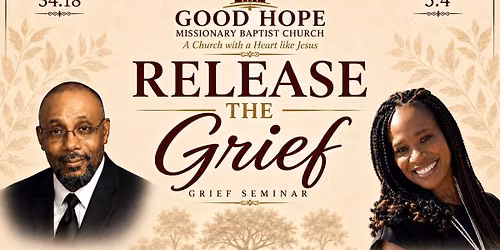 Release The Grief | Grief Seminar