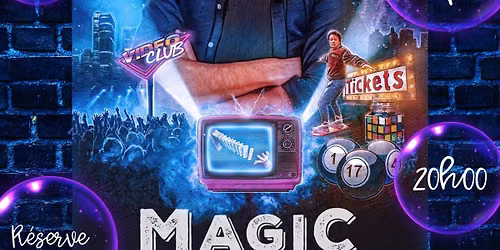 Spectacle "Magic" par Antoine Leroux