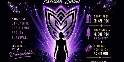 UNBREAKABLE: The FASHION EXPERIENCE