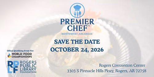 Premier Chef Northwest Arkansas 2026