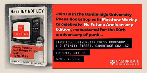 Author Event: No Future: Punk, Politics and British Youth Culture