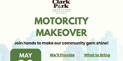 Motorcity Makeover at Clark Park!