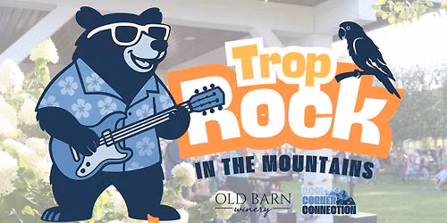 Trop Rock in the Mountains