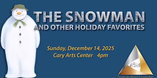 The Snowman and Other Holiday Favorites