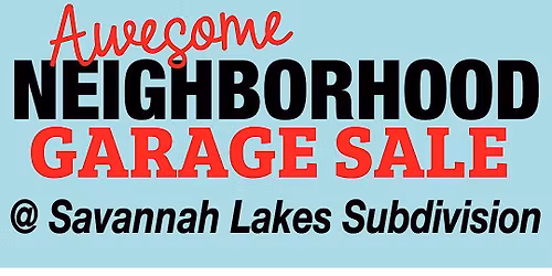 Savannah Lakes Neighborhood Garage Sale 
