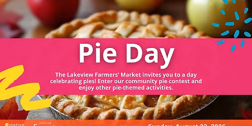 Pie Day at Lakeview Farmers Market