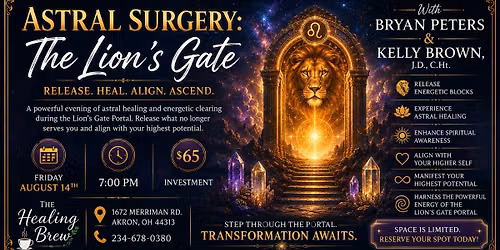 \ud83e\udd81\u2728 Astral Surgery: The Lion's Gate \u2728\ud83e\udd81