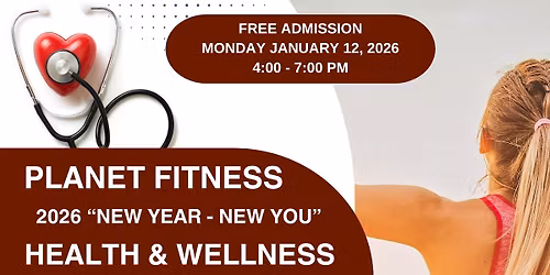 Planet Fitness \u2013 Brighton \u201cNew Year \u2022 New You\u201d Health & Wellness Fair