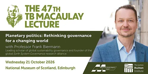 The 47th TB Macaulay Lecture - with Professor Frank Biermann