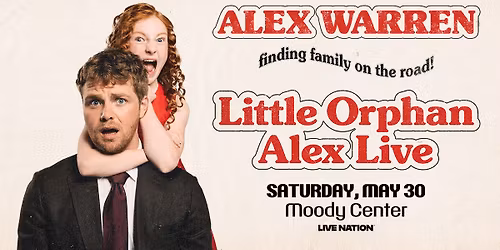 Alex Warren Presents: Little Orphan Alex Live