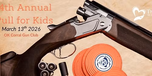 4th Annual Pull for Kids Clay Shoot