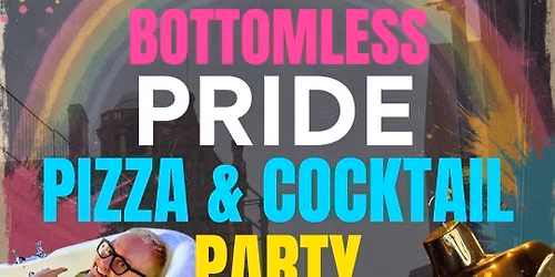 Maddecks Bottomless Pride Pizza and Cocktail Party