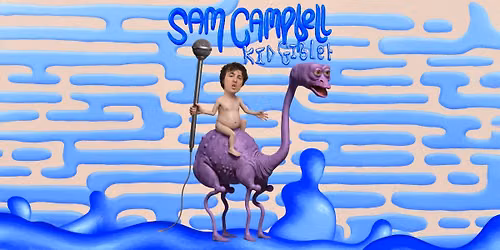 Sam Campbell: Kid Giblet - Bath