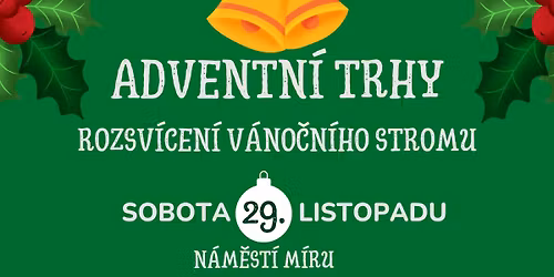 Adventn\u00ed trhy a rozsv\u00edcen\u00ed v\u00e1no\u010dn\u00edho stromu