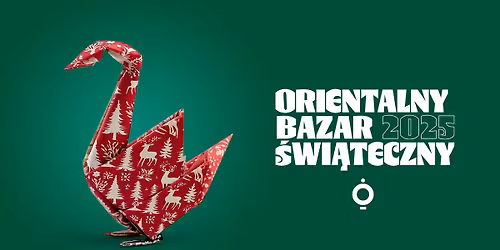Orientalny Bazar \u015awi\u0105teczny 2025