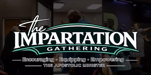The Impartation Gathering 2026