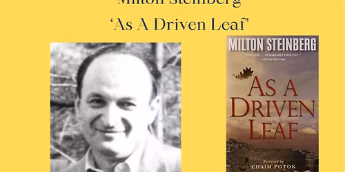 Big Ideas in Jewish Books- 'As a Driven Leaf'