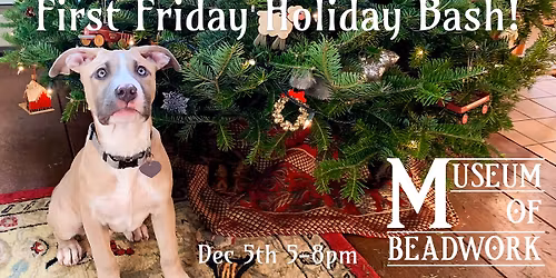 Museum of Beadwork Holiday Bash!