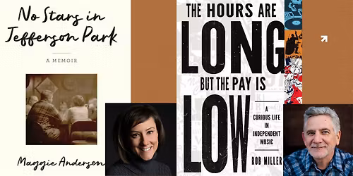 Creative Act as Lifeline: a Conversation with Maggie Andersen & Rob Miller