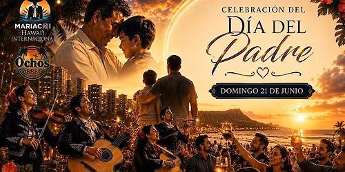 Celebra el D\u00eda del Padre con Mariachi
