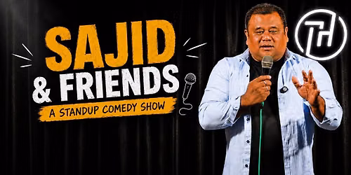 Sajid and Friends - A Standup Comedy Show